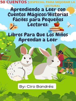 cover image of Aprendiendo a Leer con Cuentos Mágicos/Historias Fáciles para Pequeños Lectores